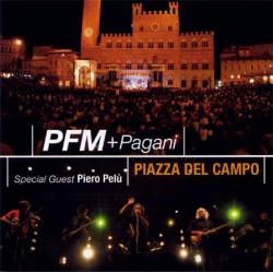 Premiata Forneria Marconi : Piazza Del Campo